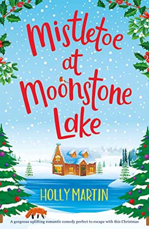 Book cover for "Mistletoe at Moonstone Lake" by Holly Martin