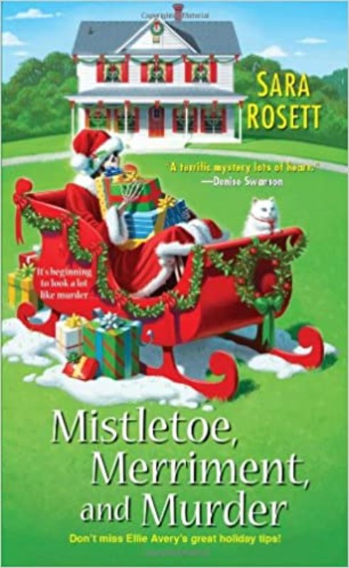 Book cover for "Mistletoe, Merriment, and Murder" by Sara Rosett