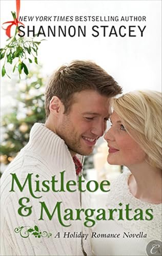 Book cover for "Mistletoe & Margaritas" by Shannon Stacey