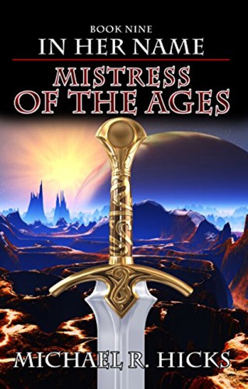 Book cover for "Mistress Of The Ages" by Michael Hicks