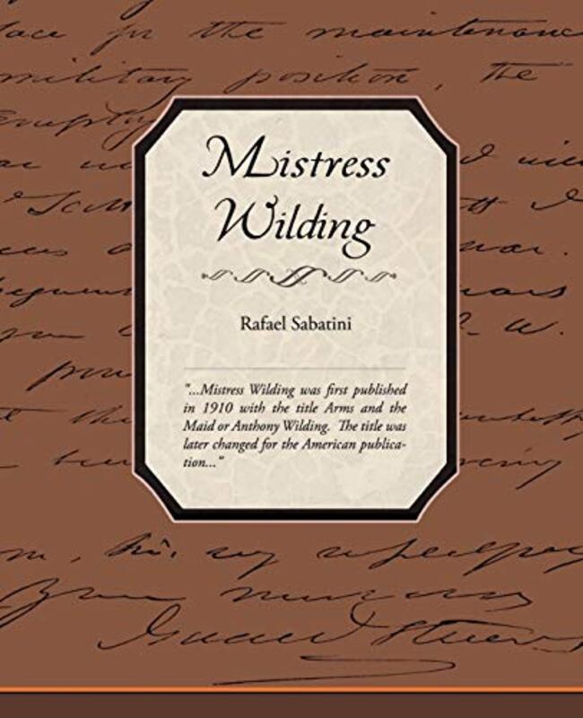 Book cover for "Mistress Wilding / Anthony Wilding" by Rafael Sabatini
