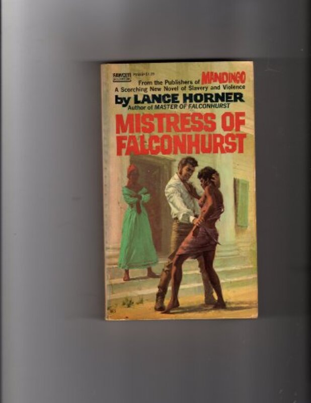 Book cover for "Mistress of Falconhurst" by Lance Horner