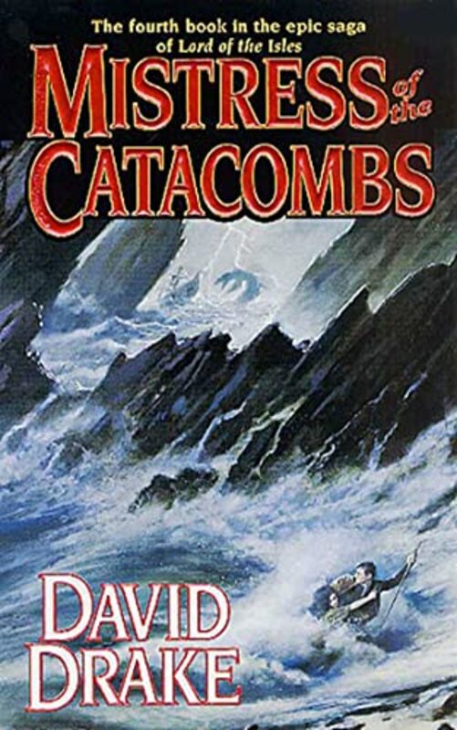 Book cover for "Mistress of the Catacombs" by David Drake