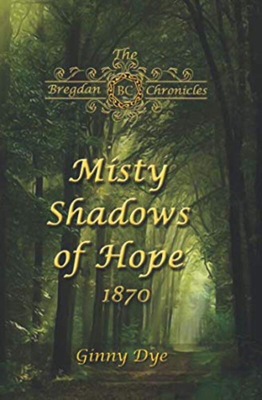 Book cover for "Misty Shadows Of Hope" by Ginny Dye
