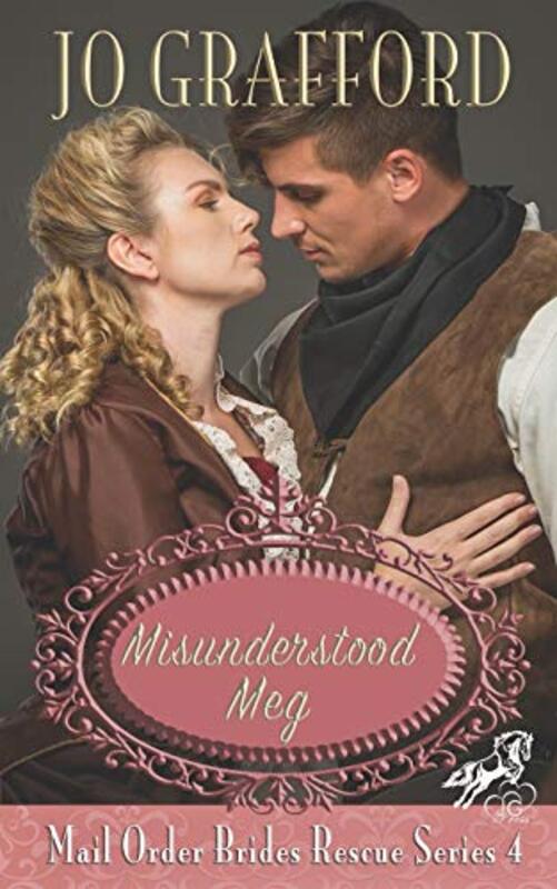 Book cover for "Misunderstood Meg" by Jo Grafford