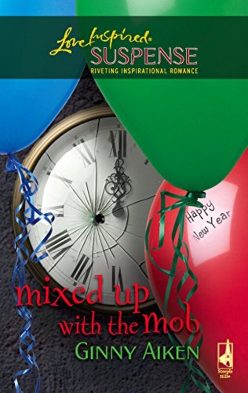 Book cover for "Mixed Up With The Mob" by Ginny Aiken