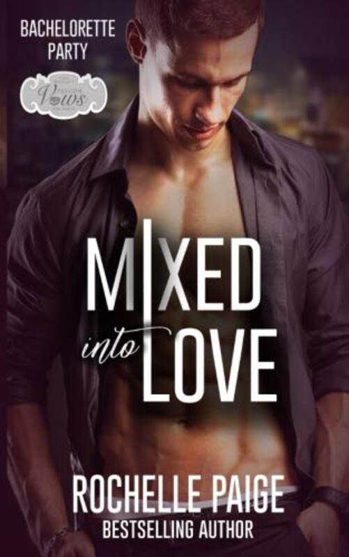 Book cover for "Mixed into Love" by Rochelle Paige