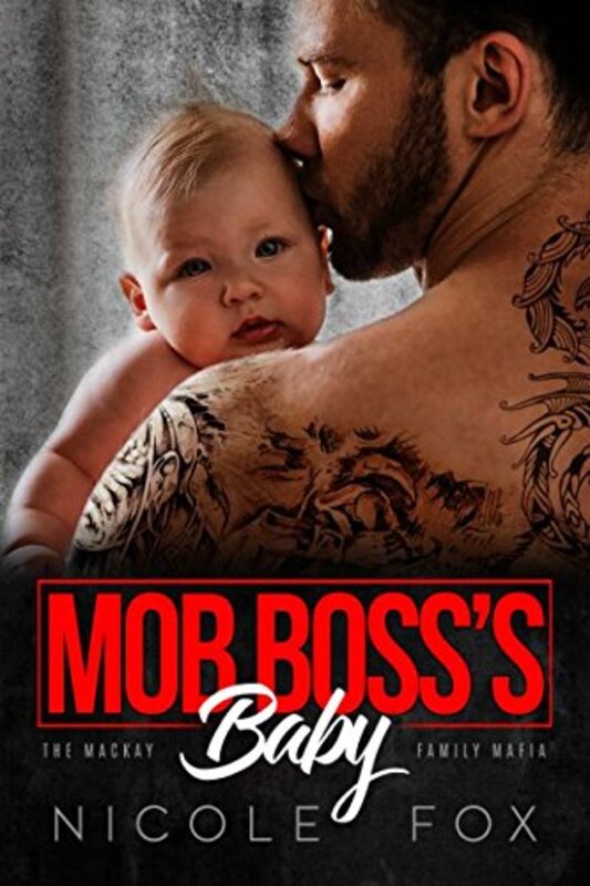 Book cover for "Mob Boss's Baby" by Nicole Fox