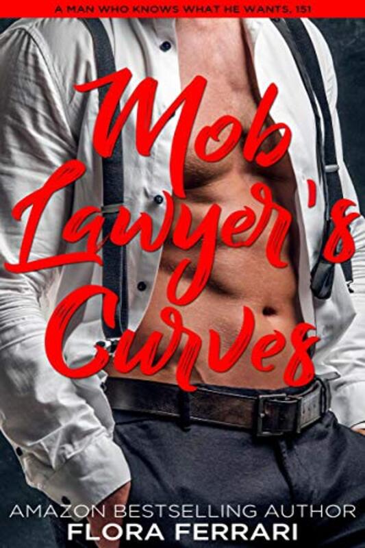 Book cover for "Mob Lawyer's Curves" by Flora Ferrari