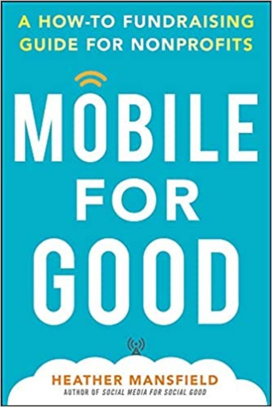 Book cover for "Mobile for Good" by Heather Mansfield