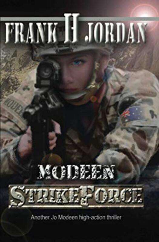 Book cover for "Modeen: Strikeforce" by Frank H Jordan