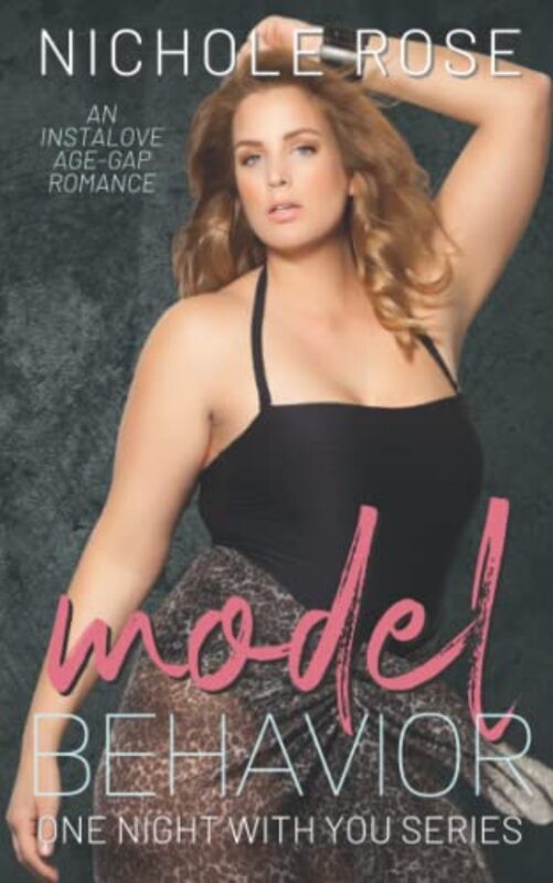 Book cover for "Model Behavior" by Nichole Rose