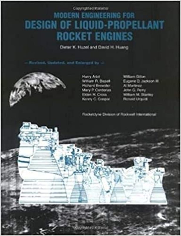 Book cover for "Modern Engineering for Design of Liquid Propellant Rocket Engines" by Dieter K Huzel