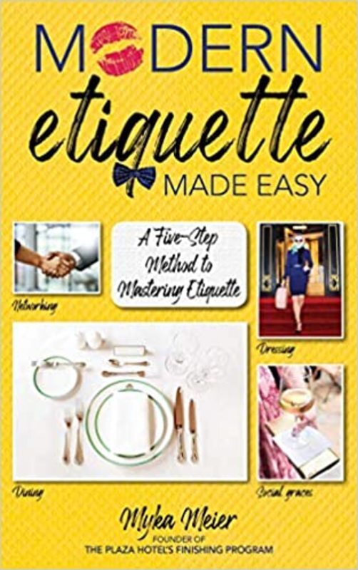 Book cover for "Modern Etiquette Made Easy" by Myka Meier