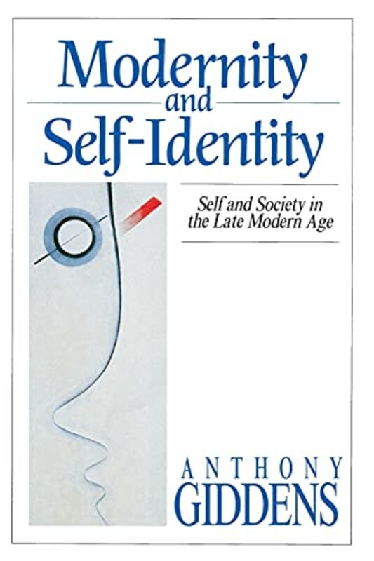 Book cover for "Modernity and Self-Identity: Self and Society in the Late Modern Age" by Anthony Giddens