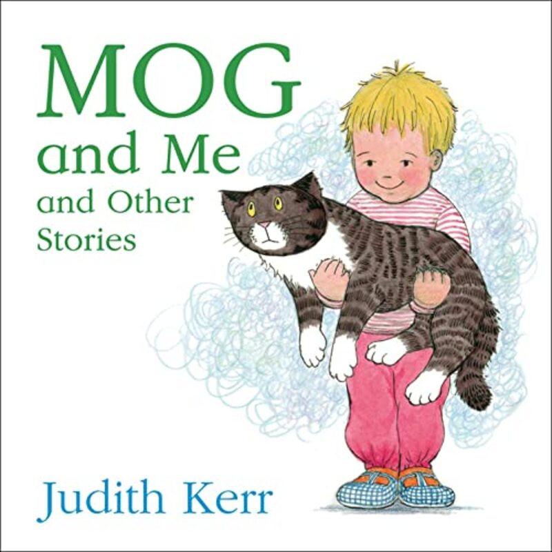 Book cover for "Mog and Me and Other Stories" by Judith Kerr