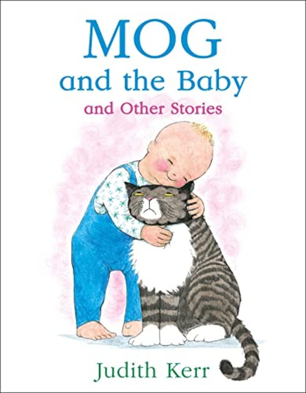 Book cover for "Mog and the Baby and Other Stories" by Judith Kerr