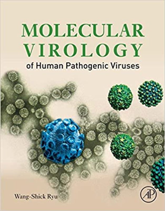 Book cover for "Molecular Virology of Human Pathogenic Viruses" by Wang-Shic Ryu