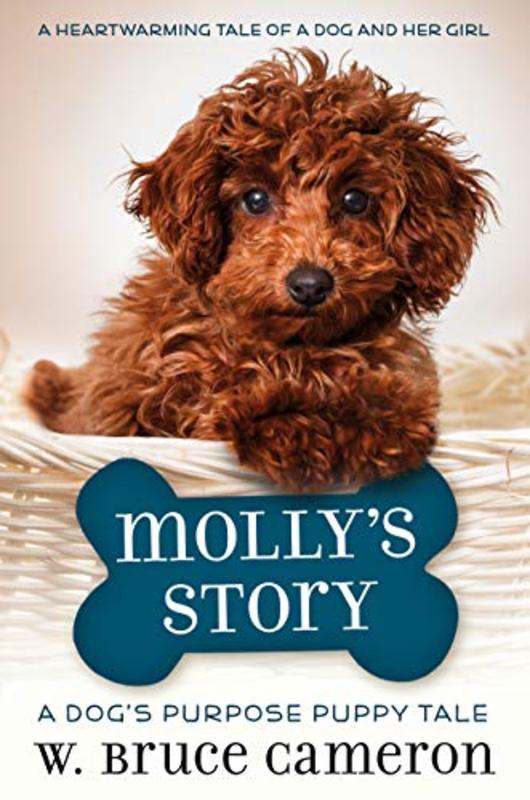 Book cover for "Molly's Story" by W Bruce Cameron
