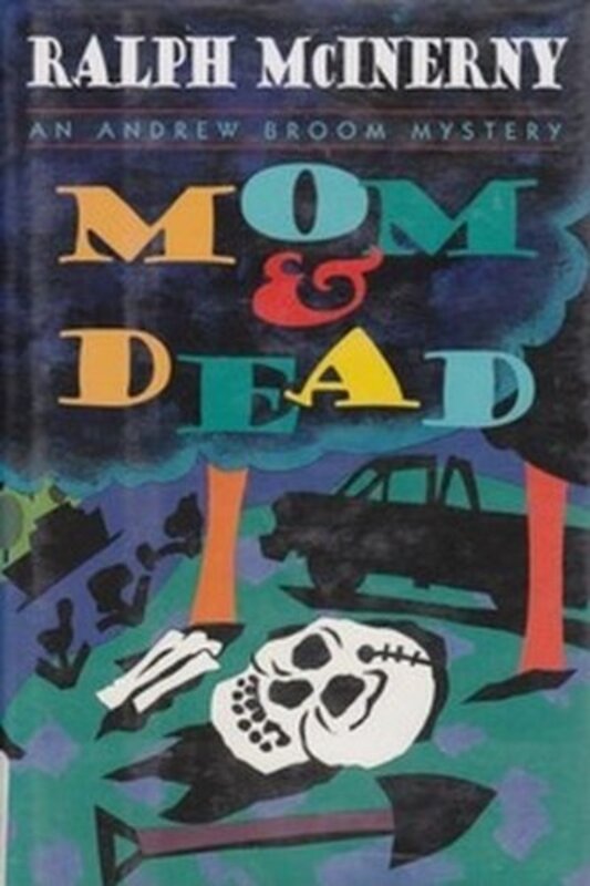 Book cover for "Mom and Dead" by Ralph McInerny