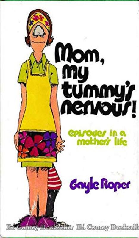 Book cover for "Mom, My Tummy's Nervous" by Gayle Roper