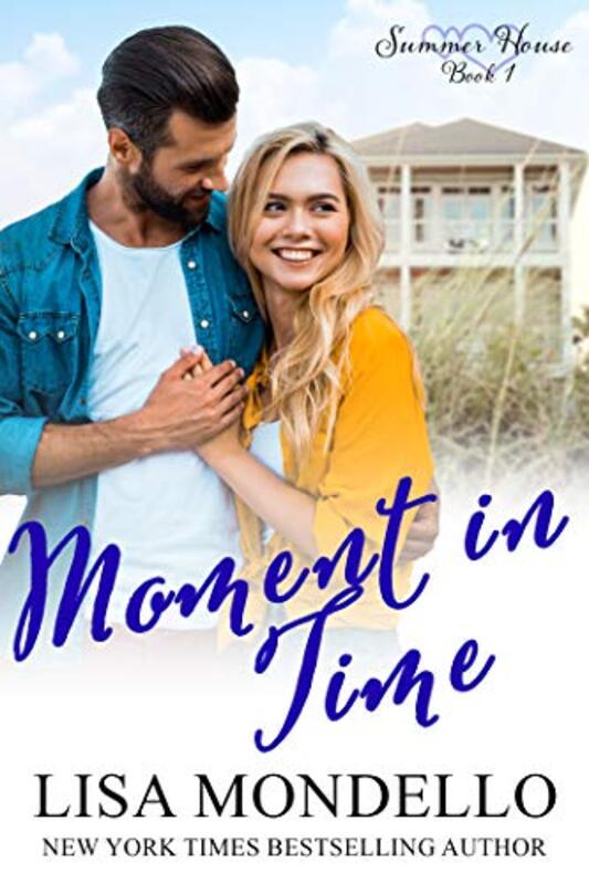 Book cover for "Moment in Time" by Lisa Mondello