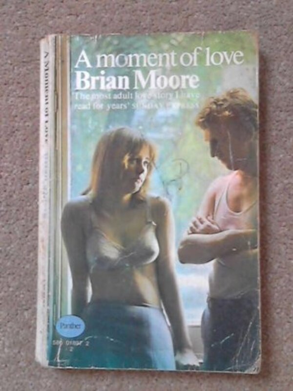 Book cover for "Moment of Love" by Brian Moore