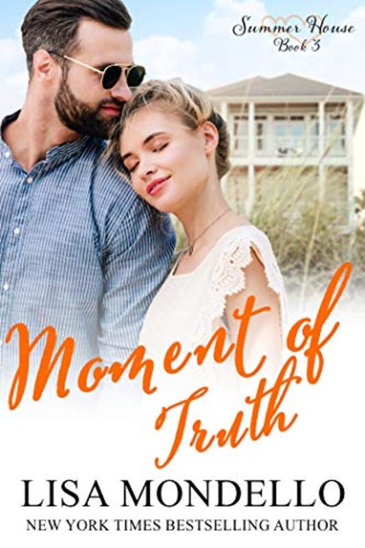 Book cover for "Moment of Truth" by Lisa Mondello