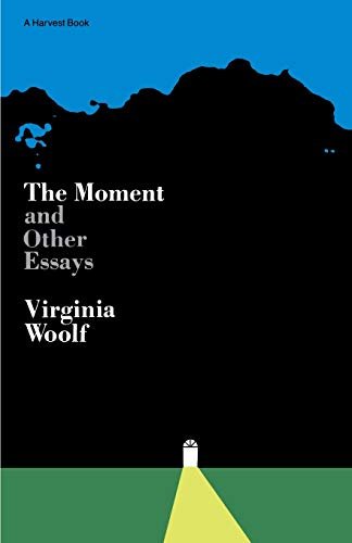 Book cover for "Moment And Other Essays" by Virginia Woolf