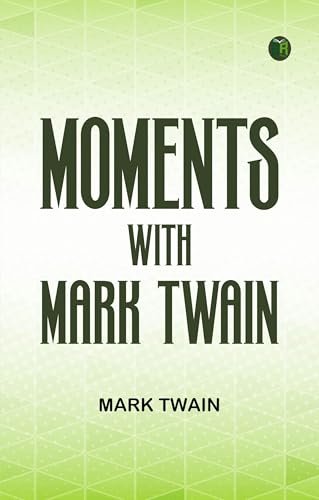 Book cover for "Moments with Mark Twain"