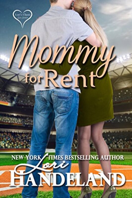 Book cover for "Mommy for Rent" by Lori Handeland