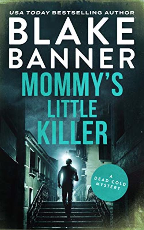 Book cover for "Mommy's Little Killer" by Blake Banner