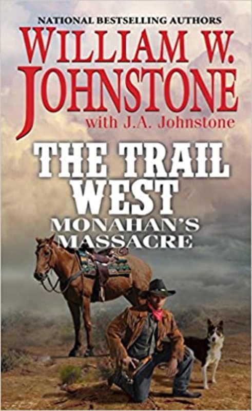 Book cover for "Monahan's Massacre" by J A Johnstone