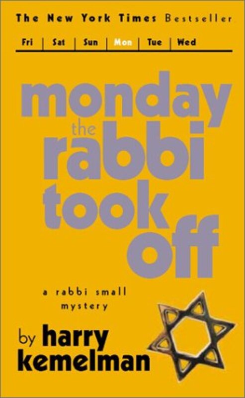 Book cover for "Monday the Rabbi Took Off" by Harry Kemelman