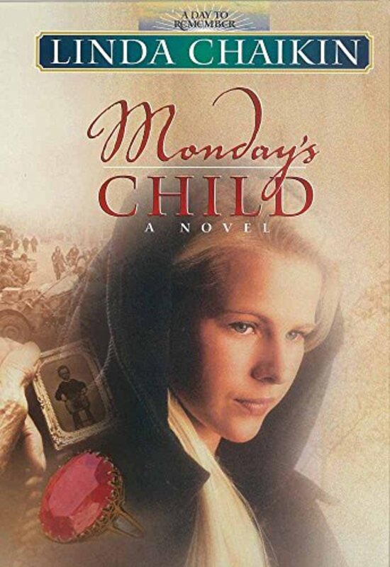 Book cover for "Monday's Child" by Linda Chaikin