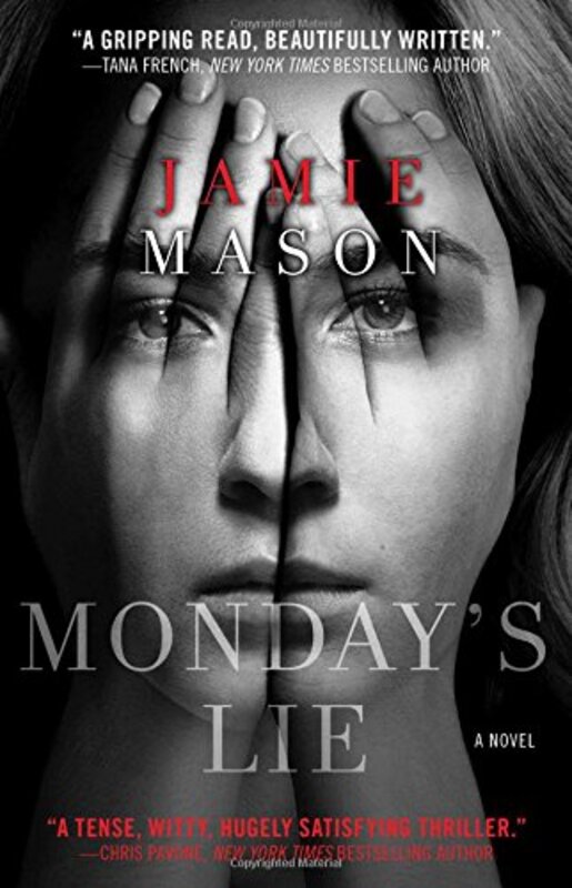 Book cover for "Monday's Lie" by Jamie Mason