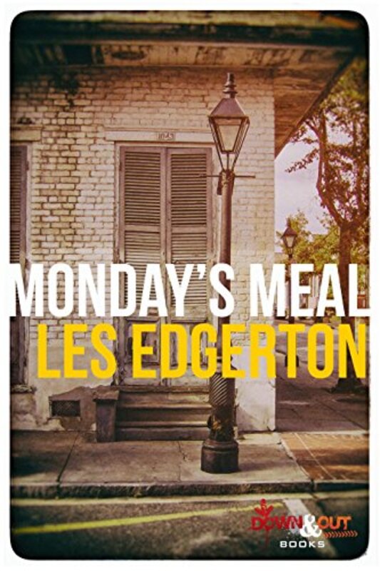 Book cover for "Monday's Meal" by Les Edgerton