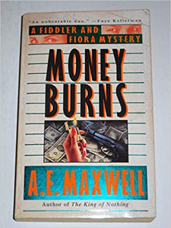 Book cover for "Money Burns" by AE Maxwell