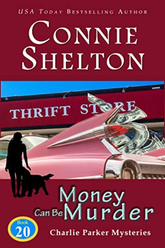 Book cover for "Money Can Be Murder" by Connie Shelton