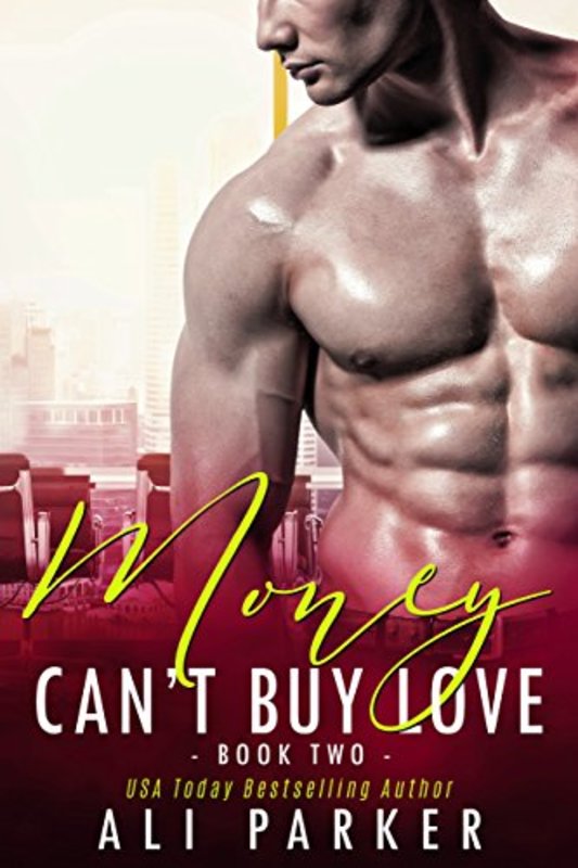 Book cover for "Money Can't Buy Love Book Two" by Ali Parker