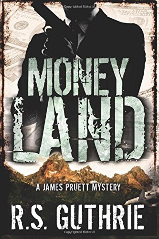 Book cover for "Money Land" by RS Guthrie
