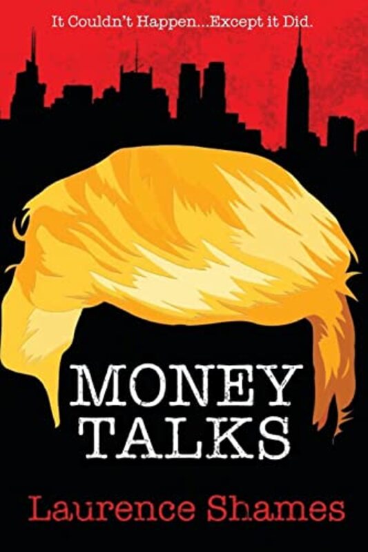 Book cover for "Money Talks" by Laurence Shames