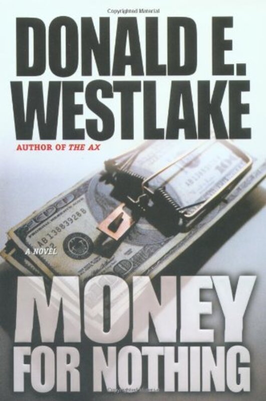 Book cover for "Money for Nothing" by Donald E Westlake