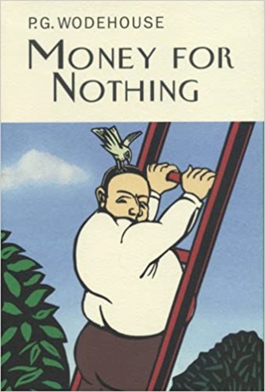 Book cover for "Money for Nothing" by PG Wodehouse