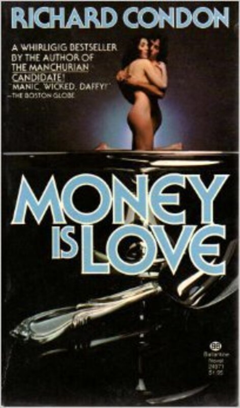 Book cover for "Money is Love" by Richard Condon