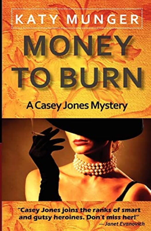 Book cover for "Money to Burn" by Katy Munger
