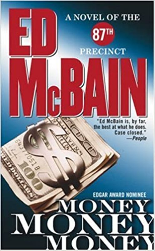 Book cover for "Money, Money, Money" by Ed McBain