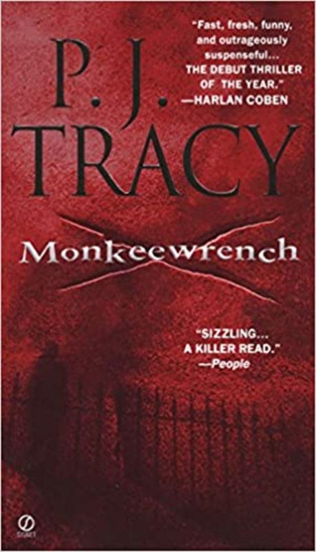 Book cover for "Monkeewrench" by P. J. Tracy