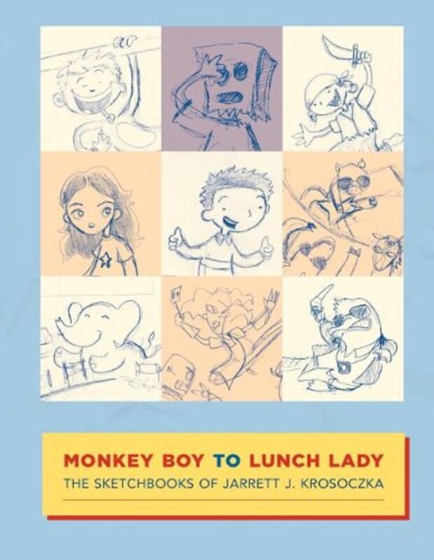 Book cover for "Monkey Boy to Lunch Lady" by Jarrett J Krosoczka