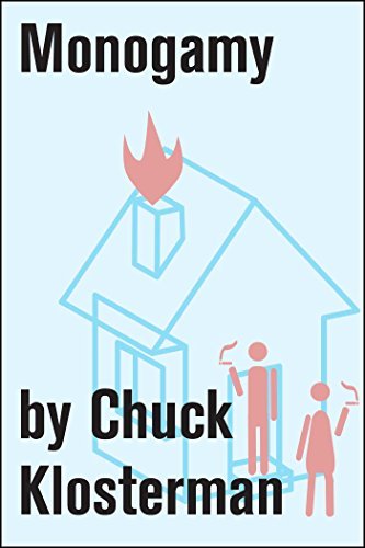 Book cover for "Monogamy" by Chuck Klosterman